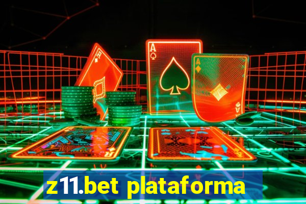 z11.bet plataforma